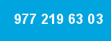 977 219 63 03